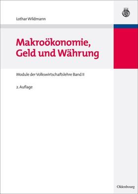 Wildmann |  Makroökonomie, Geld und Währung | eBook | Sack Fachmedien