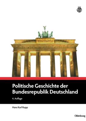 Rupp |  Politische Geschichte der Bundesrepublik Deutschland | eBook | Sack Fachmedien