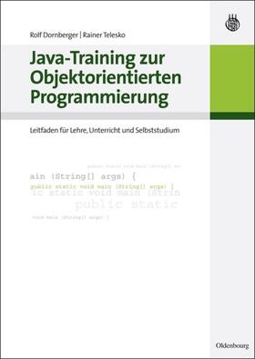 Dornberger / Telesko |  Java-Training zur Objektorientierten Programmierung | eBook | Sack Fachmedien