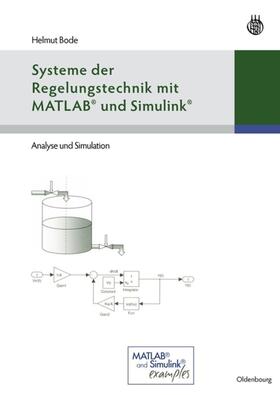 Bode |  Systeme der Regelungstechnik mit MATLAB und Simulink | eBook | Sack Fachmedien