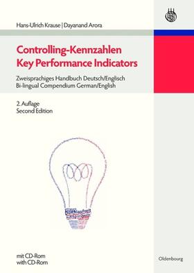 Krause / Arora |  Controlling-Kennzahlen - Key Performance Indicators | eBook | Sack Fachmedien