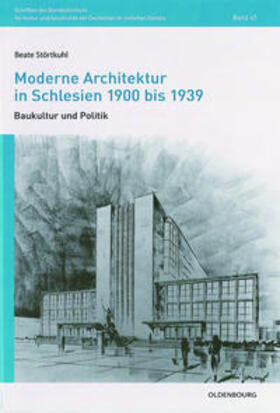 Störtkuhl |  Moderne Architektur in Schlesien 1900 bis 1939 | Buch |  Sack Fachmedien