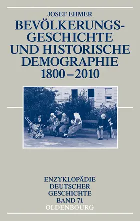 Ehmer |  Bevölkerungsgeschichte und Historische Demographie 1800-2010 | Buch |  Sack Fachmedien