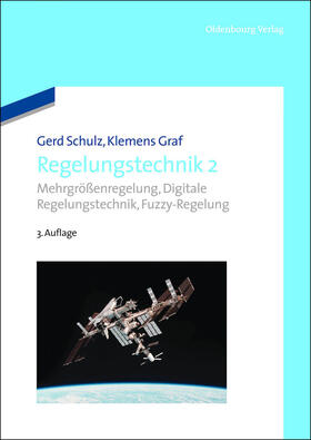 Graf / Schulz |  Regelungstechnik 2 | Buch |  Sack Fachmedien