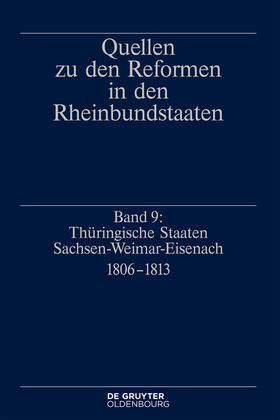 Müller |  Thüringische Staaten Sachsen-Weimar-Eisenach 1806-1813 | Buch |  Sack Fachmedien