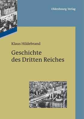 Hildebrand |  Geschichte des Dritten Reiches | Buch |  Sack Fachmedien