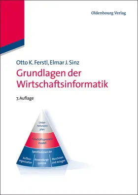 Ferstl / Sinz |  Grundlagen der Wirtschaftsinformatik | Buch |  Sack Fachmedien