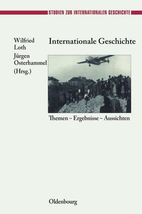 Loth / Osterhammel |  Internationale Geschichte | eBook | Sack Fachmedien
