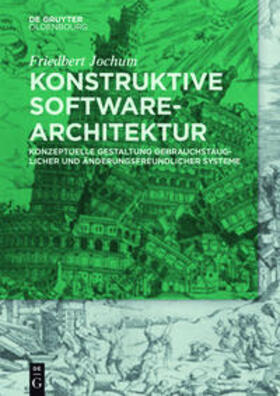 Jochum |  Jochum, F: Konstruktive Software-Architektur | Buch |  Sack Fachmedien