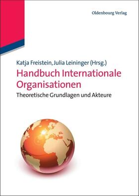 Freistein / Leininger |  Handbuch Internationale Organisationen | eBook | Sack Fachmedien