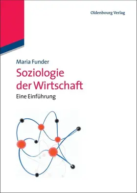 Funder |  Soziologie der Wirtschaft | eBook | Sack Fachmedien