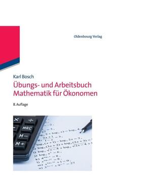 Bosch |  Übungs- und Arbeitsbuch Mathematik für Ökonomen | eBook | Sack Fachmedien