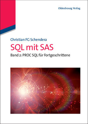 Schendera |  SQL mit SAS | eBook | Sack Fachmedien