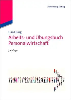 Jung |  Arbeits- und Übungsbuch Personalwirtschaft | eBook | Sack Fachmedien