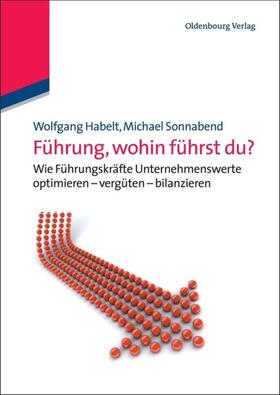 Habelt / Sonnabend |  Führung, wohin führst du? | eBook | Sack Fachmedien