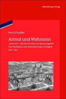 Gründler |  Armut und Wahnsinn | Buch |  Sack Fachmedien