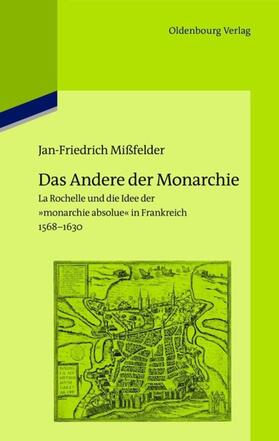 Mißfelder | Das Andere der Monarchie | E-Book | sack.de