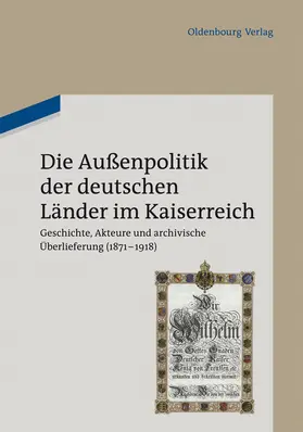 Berwinkel / Kröger |  Die Außenpolitik der deutschen Länder im Kaiserreich | Buch |  Sack Fachmedien