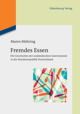 Möhring |  Fremdes Essen | eBook | Sack Fachmedien