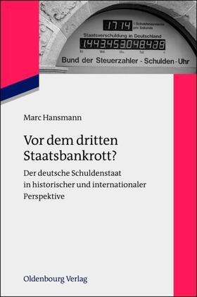 Hansmann | Vor dem dritten Staatsbankrott? | E-Book | sack.de