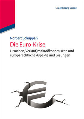 Schuppan |  Die Euro- Krise | Buch |  Sack Fachmedien