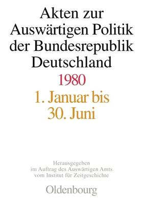 Geiger / Das Gupta / Szatkowski |  Akten zur Auswärtigen Politik der Bundesrepublik Deutschland 1980 | eBook |  Sack Fachmedien