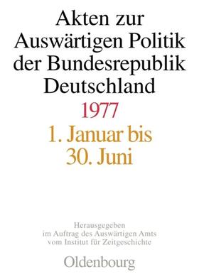 Das Gupta / Geiger / Peter |  Akten zur Auswärtigen Politik der Bundesrepublik Deutschland 1977 | eBook | Sack Fachmedien