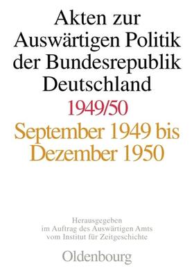Kosthorst / Feldkamp |  Akten zur Auswärtigen Politik der Bundesrepublik Deutschland 1949-1950 | eBook | Sack Fachmedien