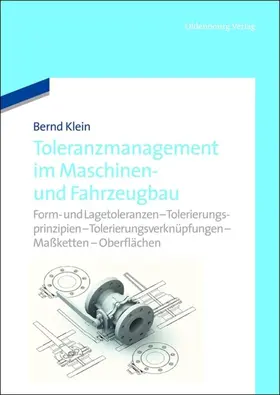 Klein |  Toleranzmanagement im Maschinen- und Fahrzeugbau | eBook | Sack Fachmedien