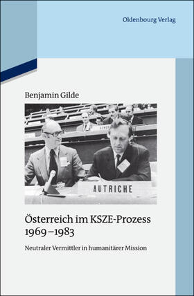 Gilde |  Österreich im KSZE-Prozess 1969-1983 | eBook | Sack Fachmedien