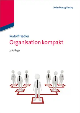 Fiedler |  Organisation kompakt | Buch |  Sack Fachmedien