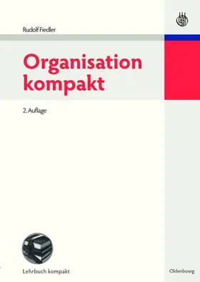 Fiedler |  Organisation kompakt | eBook | Sack Fachmedien