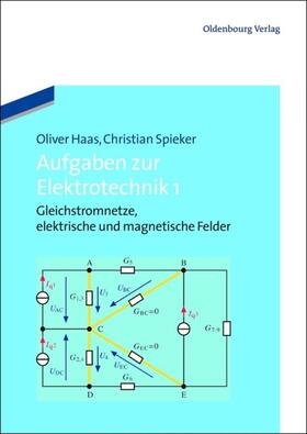 Haas / Spieker |  Aufgaben zur Elektrotechnik 1 | eBook | Sack Fachmedien