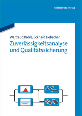 Kahle / Liebscher |  Zuverlässigkeitsanalyse und Qualitätssicherung | eBook | Sack Fachmedien