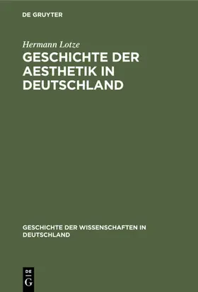 Lotze |  Geschichte der Aesthetik in Deutschland | Buch |  Sack Fachmedien