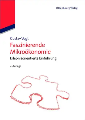 Vogt |  Faszinierende Mikroökonomie | Buch |  Sack Fachmedien