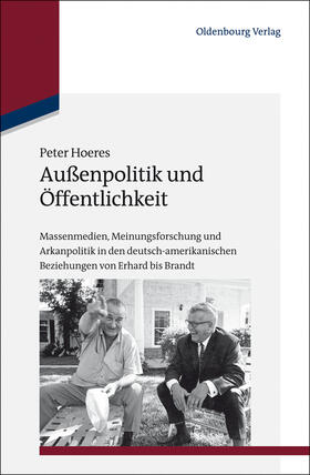 Hoeres |  Außenpolitik und Öffentlichkeit | Buch |  Sack Fachmedien