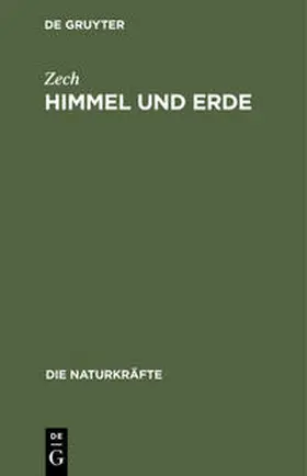 Zech |  Himmel und Erde | Buch |  Sack Fachmedien