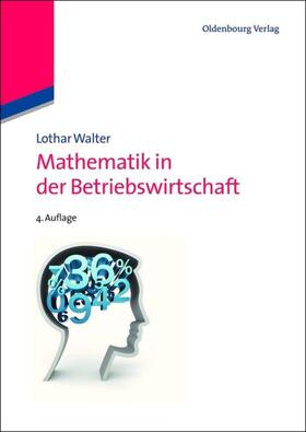 Walter |  Mathematik in der Betriebswirtschaft | eBook | Sack Fachmedien