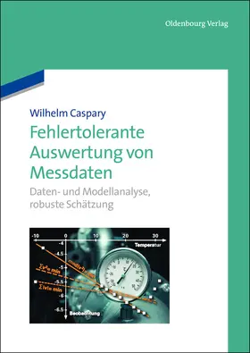 Caspary |  Fehlertolerante Auswertung von Messdaten | Buch |  Sack Fachmedien