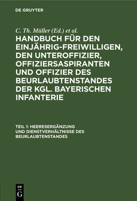 Zwehl / Müller |  Heeresergänzung und Dienstverhältnisse des Beurlaubtenstandes | Buch |  Sack Fachmedien