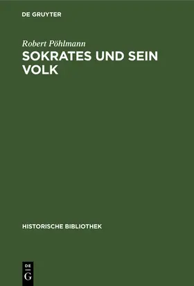 Pöhlmann | Sokrates und sein Volk | Buch | 978-3-486-73112-5 | sack.de