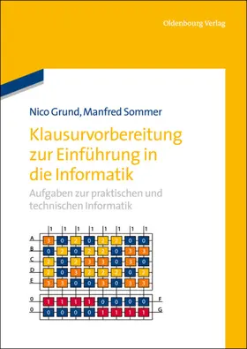 Sommer / Grund |  Klausurvorbereitung zur Einführung in die Informatik | Buch |  Sack Fachmedien