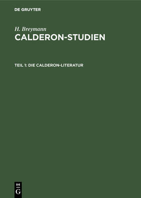 Breymann |  Die Calderon-Literatur | Buch |  Sack Fachmedien