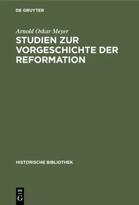 Meyer |  Studien zur Vorgeschichte der Reformation | eBook | Sack Fachmedien