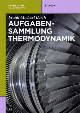 Barth |  Aufgabensammlung Thermodynamik | Buch |  Sack Fachmedien