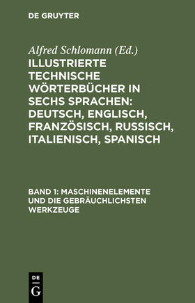 Deinhardt / Schlomann |  Maschinenelemente und die gebräuchlichsten Werkzeuge | Buch |  Sack Fachmedien