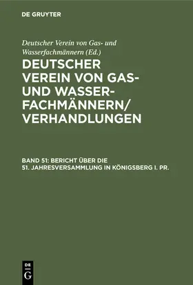  Bericht über die 51. Jahresversammlung in Königsberg i. Pr. | eBook | Sack Fachmedien