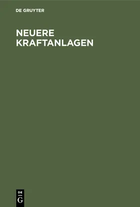 Josse |  Neuere Kraftanlagen | Buch |  Sack Fachmedien