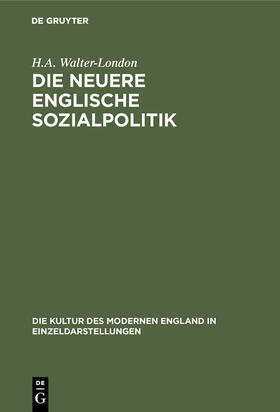 Walter-London |  Die neuere englische Sozialpolitik | Buch |  Sack Fachmedien